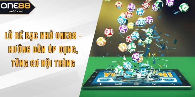 Lô đề bạc nhớ