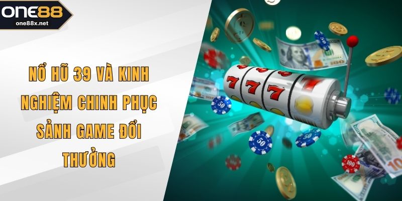 Nổ hũ 39